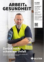 Themen der Ausgabe: Zurück nach schwerem Arbeitsunfall; Gut vorbereitet; Soziale Sicherung