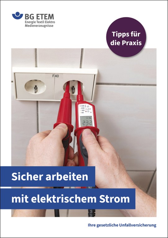 Sicher arbeiten mit elektrischem Strom
